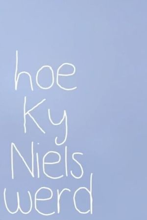 Hoe Ky Niels werd's poster image