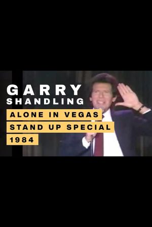 Garry Shandling: Alone in Vegas's poster
