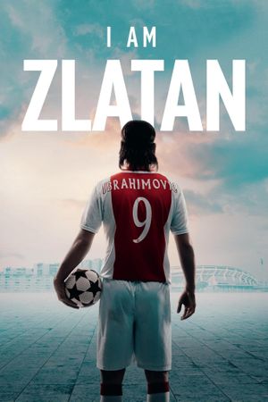I Am Zlatan's poster
