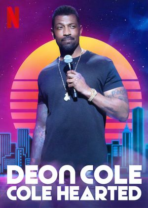 Deon Cole: Cole Hearted's poster
