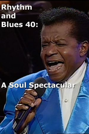 Rhythm and Blues 40: A Soul Spectacular's poster