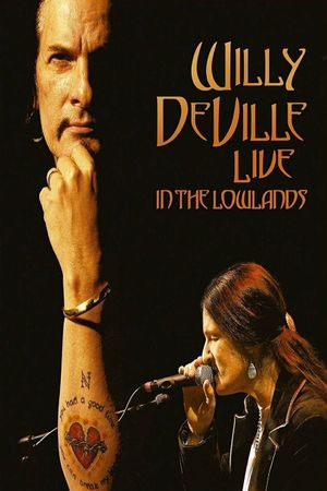 Willy DeVille: Live in the Lowlands's poster