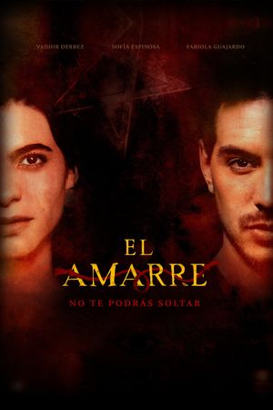 El Amarre's poster