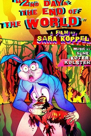 2nd Day & the End of the World's poster