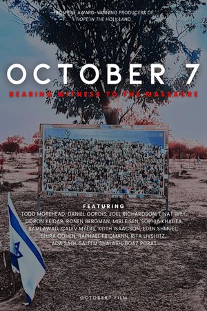 October 7: Bearing Witness to The Massacre's poster