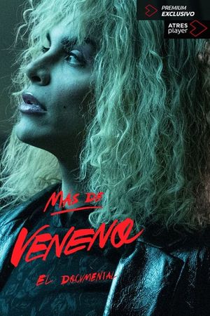 Más de Veneno: El Documental's poster