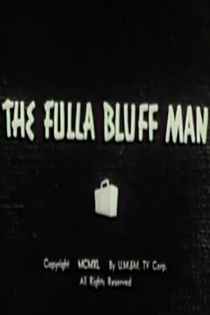 The Fulla Bluff Man's poster