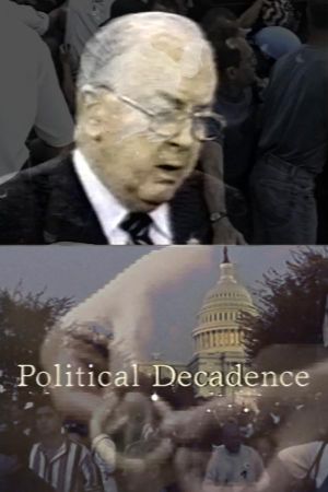 Political Decadence's poster