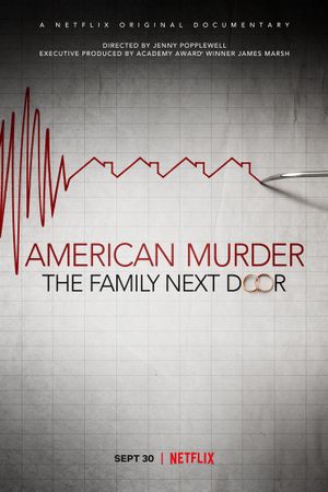 American Murder: The Family Next Door's poster
