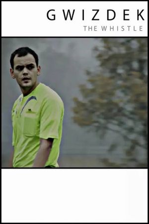 The Whistle's poster