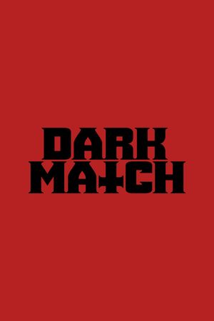 Dark Match's poster image
