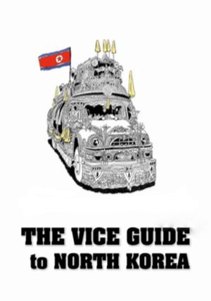 The VICE Guide to North Korea's poster