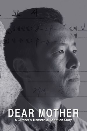 Dear Mother - A Climber's Transracial Adoption Story's poster