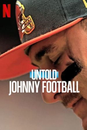 Untold: Johnny Football's poster