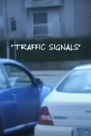 Traffic Signals's poster