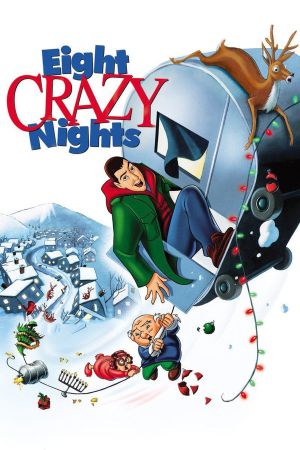 Eight Crazy Nights's poster