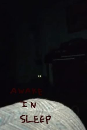 Awake in Sleep...'s poster