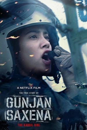 Gunjan Saxena: The Kargil Girl's poster