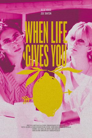 When Life Gives You Lemons's poster