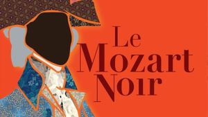 Le Mozart Noir: Reviving a Legend's poster