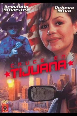 Cruce en Tijuana's poster