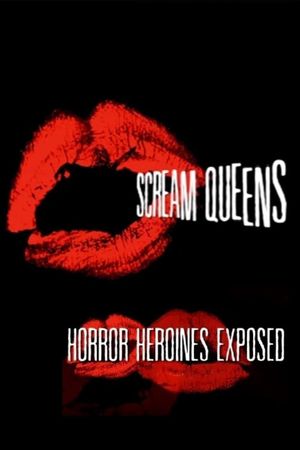 Scream Queens: Horror Heroines Exposed's poster