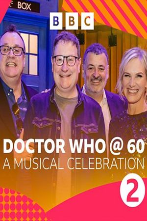 Doctor Who at 60: A Musical Celebration's poster