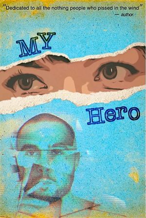 My Hero's poster