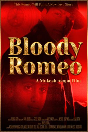 Bloody Romeo's poster
