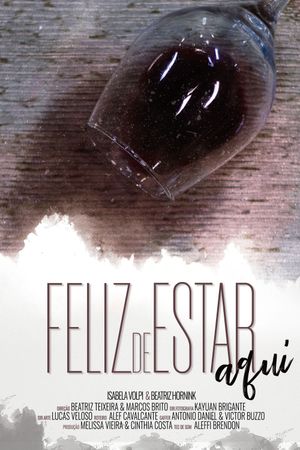 Feliz de Estar Aqui's poster