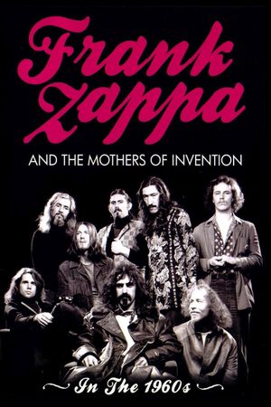 Frank Zappa and the Mothers of Invention: In the 1960's's poster