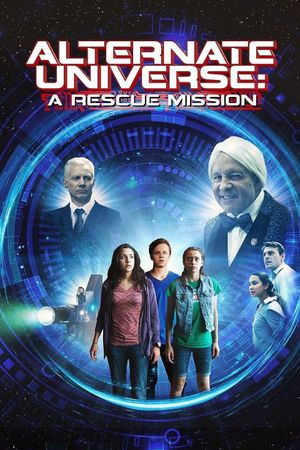 Alternate Universe: A Rescue Mission's poster