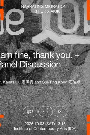 I AM FINE, THANK YOU's poster image
