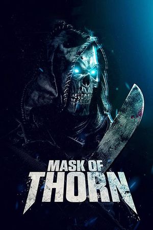 Mask of Thorn's poster