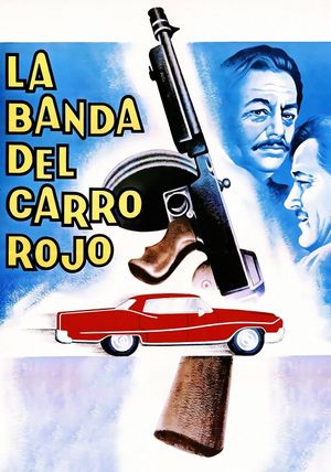 La banda del carro rojo's poster