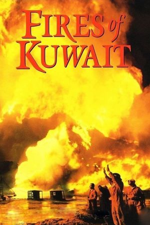 Fires of Kuwait's poster