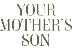 Your Mother's Son's poster