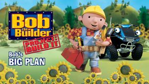 Bob the Builder: Bob's Big Plan's poster