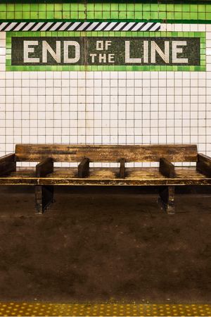 End of the Line's poster