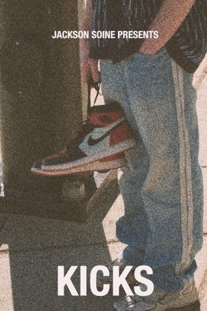 Kicks's poster
