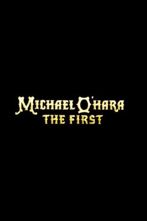 Michael O'Hara the Fourth's poster