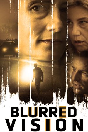 Blurred Vision's poster