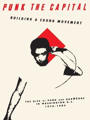 Punk the Capital: Building a Sound Movement's poster