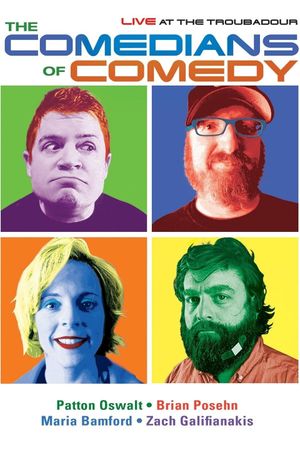 The Comedians of Comedy: Live at The Troubadour's poster image