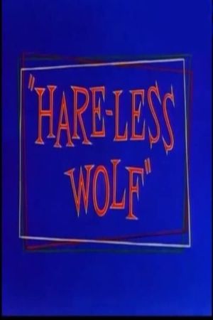 Hare-Less Wolf's poster