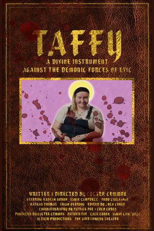 Taffy: A Divine Instrument Against the Demonic Forces of Evil's poster