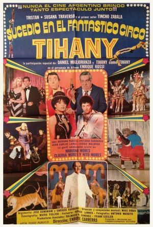 Sucedió en el fantástico circo Tihany's poster