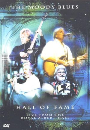 The Moody Blues - Hall of Fame - Live from the Royal Albert Hall's poster