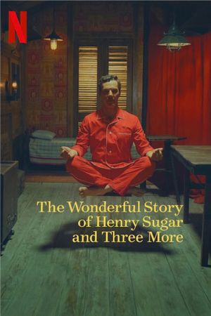 The Wonderful Story of Henry Sugar and Three More's poster