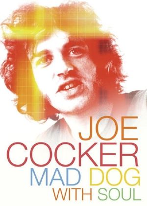 Joe Cocker: Mad Dog with Soul's poster